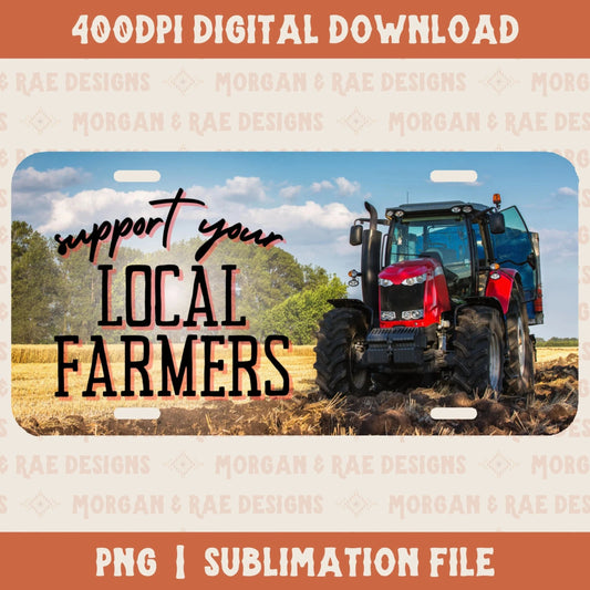 Support Your Local Farmers License Plate Digital Design