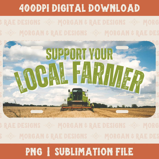 Support Your Local Farmer License Plate Digital Design