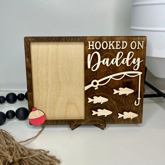 Hooked on Daddy Picture Frame